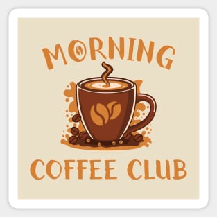 Morning coffee club Sticker